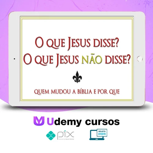 O Que Jesus Disse? O Que Jesus Não Disse? - Bart D. Ehrman