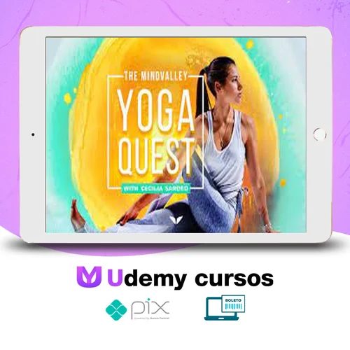 The Mindvalley Yoga Quest - Cecilia Sardeo [INGLÊS]