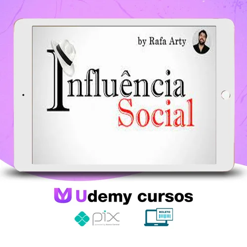 Influência Social - Rafael Arty