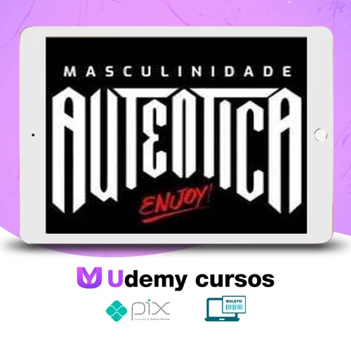 Masculinidade Autêntica - Ruan Lisboa