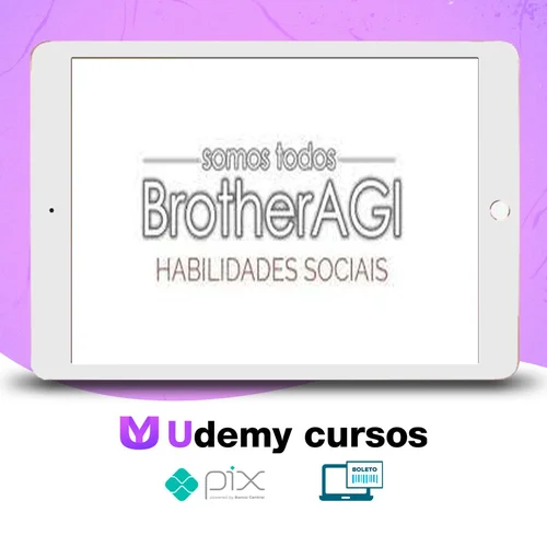 Somos Todos BrotherAGI: Habilidades Sociais - Edigas