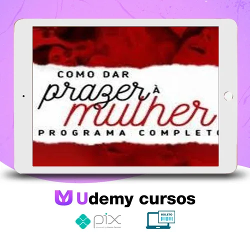 Como dar Prazer à Mulher - Aline Castelo