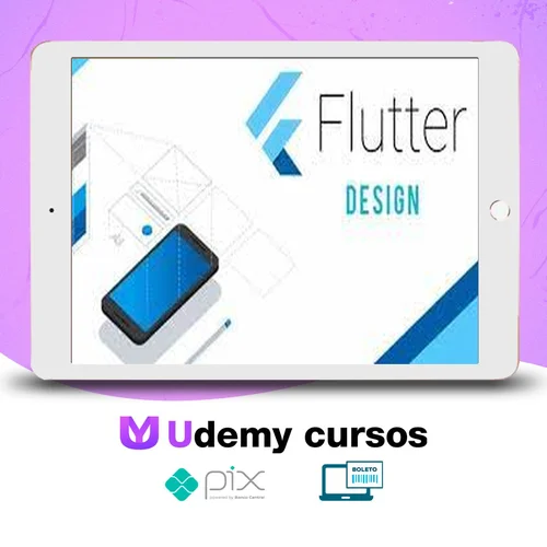 Flutter: Aprendendo tudo sobre Design - Jacob Moura