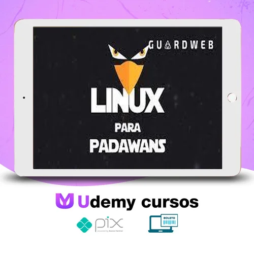 Linux para Padawans - Bruno Fraga