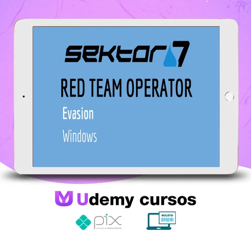 RED TEAM Operator: Windows Evasion Course - Sektor7 [INGLES]