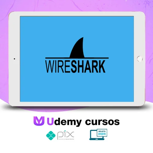 Resolvendo Problemas de Rede com Wireshark - Eliel César