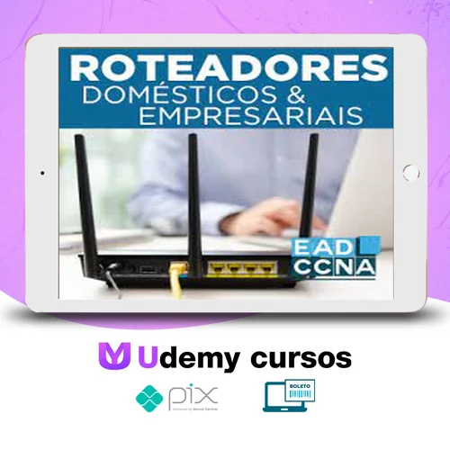 Roteadores Domésticos - EADCCNA