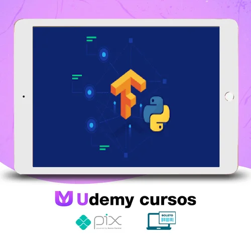 TensorFlow: Machine Learning e Deep Learning com Python - Jones Granatyr [INGLÊS]