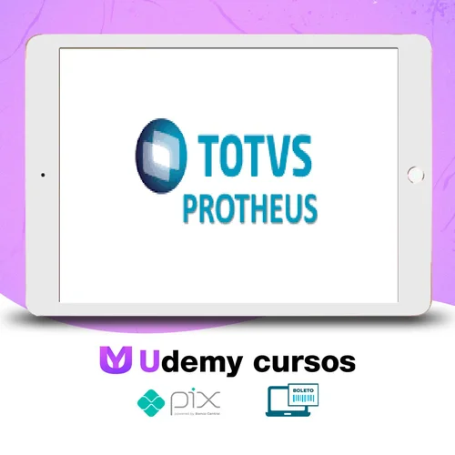 TOTVS Protheus: Infraestrutura - Diversos Autores