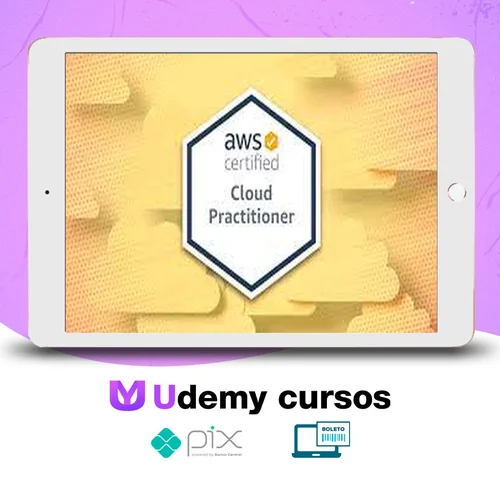 AWS Certified Cloud Practitioner 2022 - ZeroToMastery [INGLÊS]