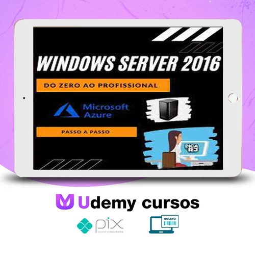 Windows Server MCSA: Do Zero ao Profissional - Vinícius (DICARJ)