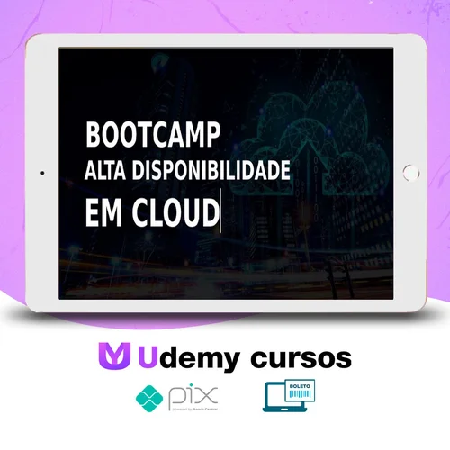 Bootcamp Alta Disponibilidade em Cloud - Leandro Porciuncula