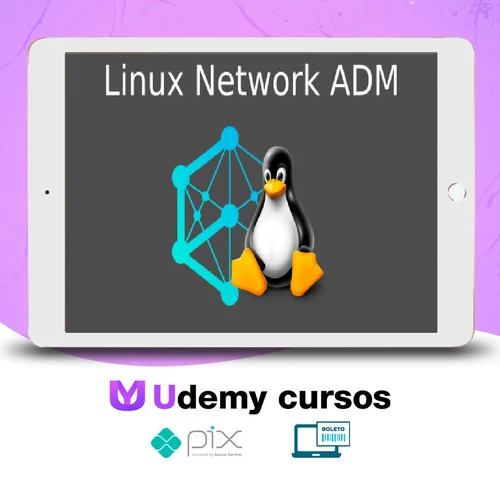 Curso Administrador de Redes Linux Completo - Atos Ramos