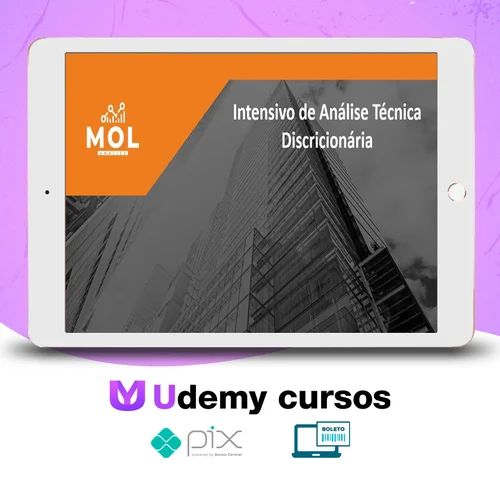 Análise Técnica Discricionária: Planilha de Gerenciamento de Risco e Slides do Curso - Mol