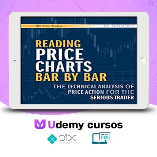 Reading Price Charts Bar By Bar - Al Brooks [Inglês]