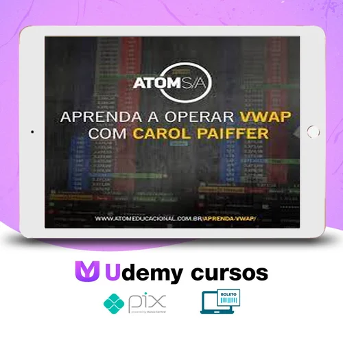 Aprenda Vwap: Carol Paiffer - Atom