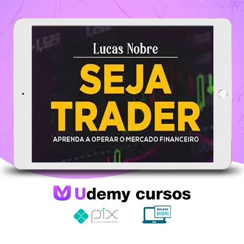 Seja Trader - Lucas Nobre