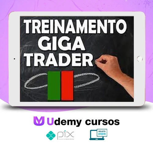 Treinamento Giga Trader - Giga Trader