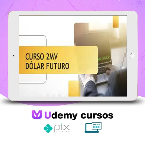 Curso de Dólar Futuro - 2Mv