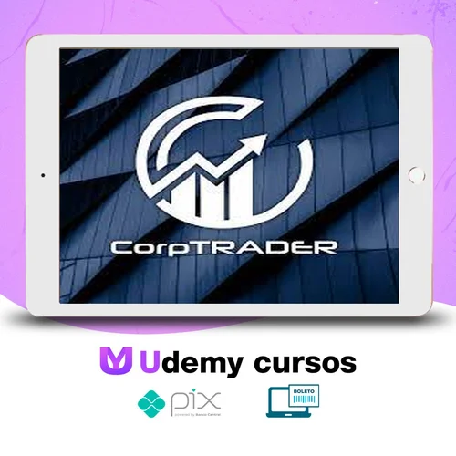 Curso de Trader Imersão Corptrader - Deivson Pimentel Dantas