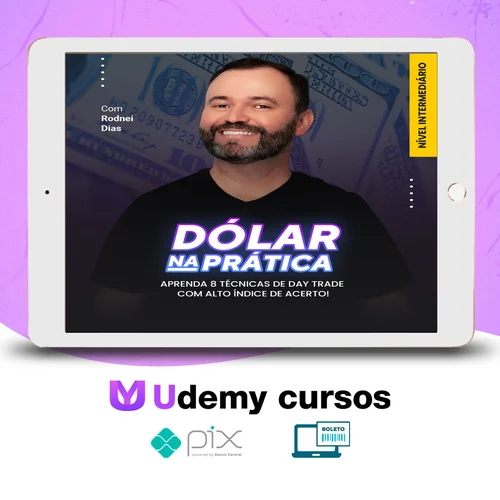 Curso Dolar na Pratica Mentorias: DI, Market Maker e Dólar Avançado - Rodnei Dias