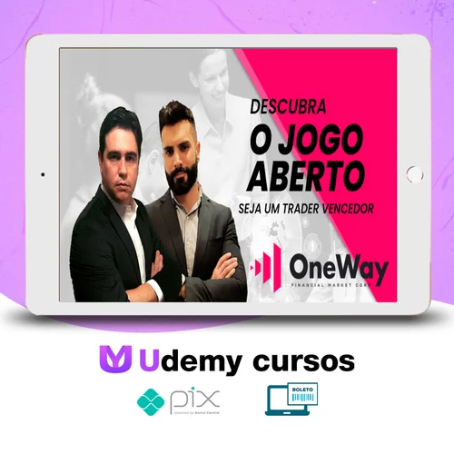 Curso o Jogo Aberto - Oneway Corp - Felipe Amorim e Bruno Masques