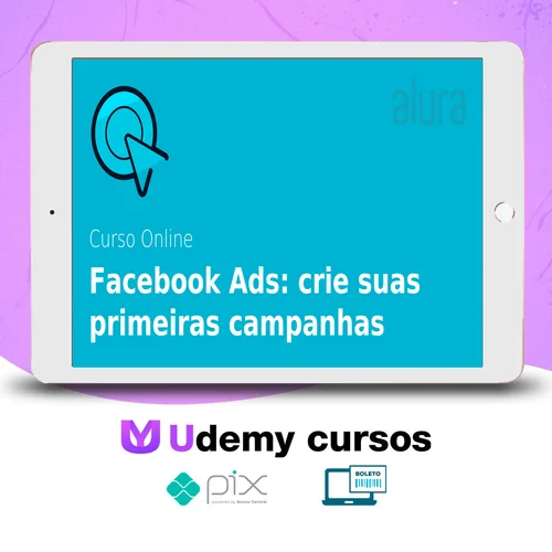 Facebook ADS: Crie Anúncios que Geram Resultados - Alura