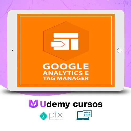 Google Analytics e Google Tag Manager - Mestre Academy