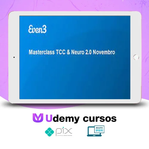 Masterclass TCC & Neuro 2.0 - Even3