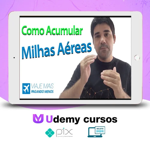 Como Multiplicar Milhas Aéreas - Alan Costa