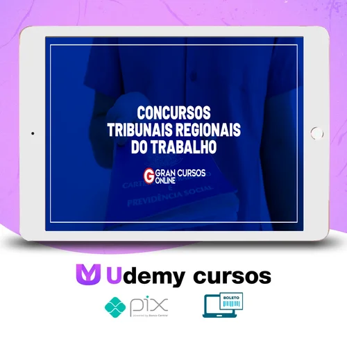 TRTs, Tribunais Regionais do Trabalho (Nacional), Técnico Judiciário, Área Administrativa - Gran Cursos Online