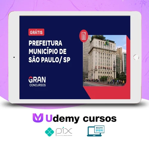 Prefeitura do Município de São Paulo, SP: Fiscal de Posturas Municipais (Pós-Edital) - Gran Cursos Online