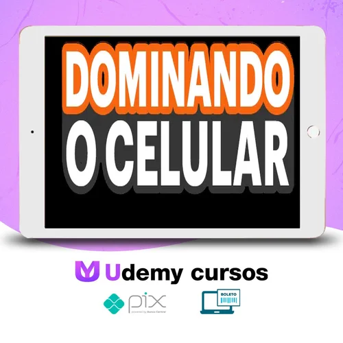 Dominando o Celular - Creator Factory